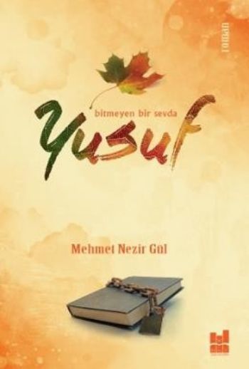 Yusuf; Bitmeyen Bir Sevda, Mgv Yayınları