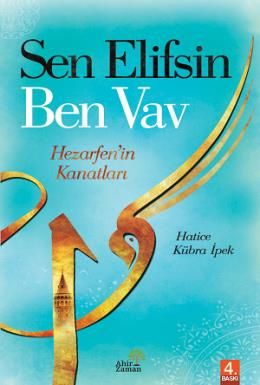 Sen Elifsin Ben Vav, Hatice Kübra İpek, Ahir Zaman Yayınevi