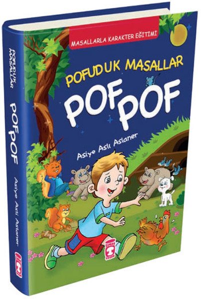 Pofuduk Masallar Pof Pof - Masallarla Karakter Eğitimi, Timaş Çocuk