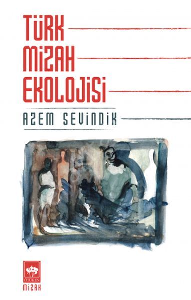 Türk Mizah Ekolojisi, Azem Sevindik