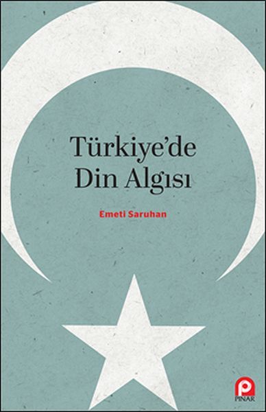 TÜRKİYEDE DİN ALGISI