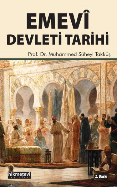 Emevı Devletı Tarıhı, Hıkmetevı Yayınları