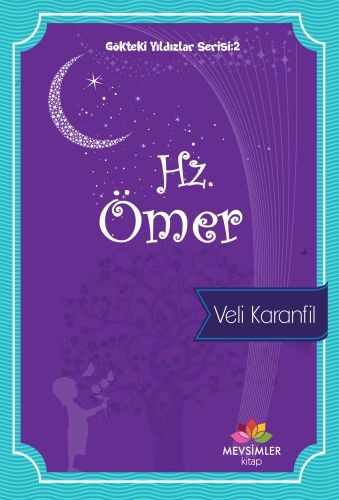 Gökteki Yıldızlar Serisi : 2 Hz. Ömer, Mevsimler Kitap