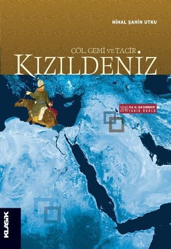 Kızıldeniz Çöl, Gemi ve Tacir