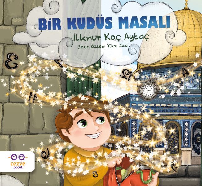 Bir Kudüs Masalı, İlknur Koç Aytaç