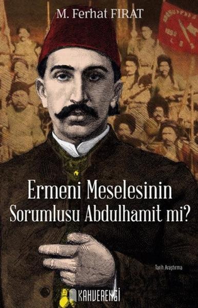 Ermeni Meselesinin Sorumlusu, Kahverengi Kitap