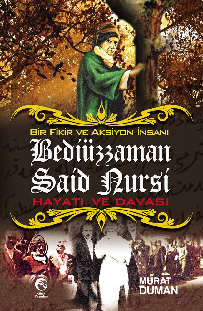 Bediüzzaman Said Nursi Hayatı ve Davası, Murat Duman