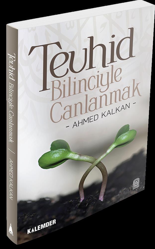 Tevhid Bilinciyle Canlanmak, Kalemder Yayınları