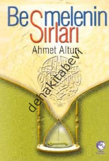 Besmelenin Sırları, Ahmet Altun