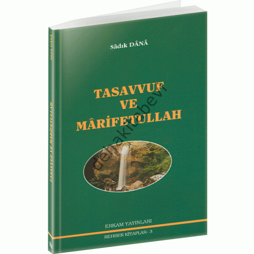 Tasavvuf Ve Marifetullah, Sadık Dana