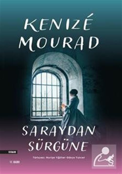 Saraydan Sürgüne, Kenize Mourad