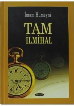Tam İlmihal, İmam Humeyni, Kevser Yayınları