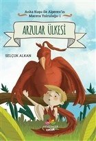 Anka Kuşu İle Alperen'in Macera Yolcuğu 1 - Arzular Ülkesi, Mevsimler Kitap
