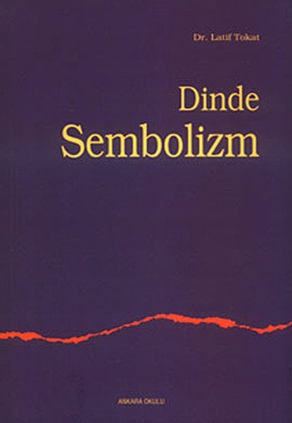 Dinde Sembolizm, Ankara Okulu Yayınları
