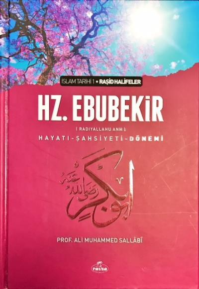 HzEbubekir (r.a.) Hayatı, Prof. Ali Muhammed Sallabi, Ciltli