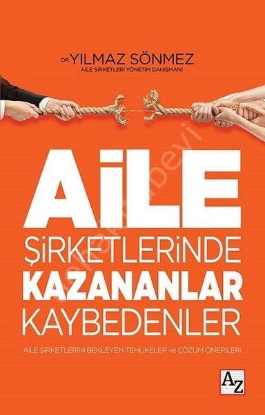Aile Şirketlerinde Kazananlar Kaybedenler, Yılmaz Sönmez