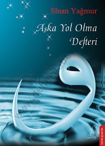 Aşka Yol Olma Defteri, Sinan Yağmur