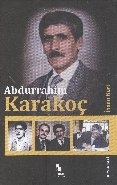 Abdurrahim Karakoç, İhsan Kurt
