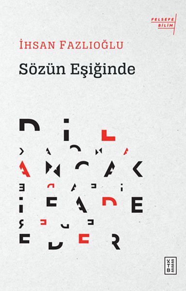 Sözün Eşiğinde, İhsan Fazlıoğlu