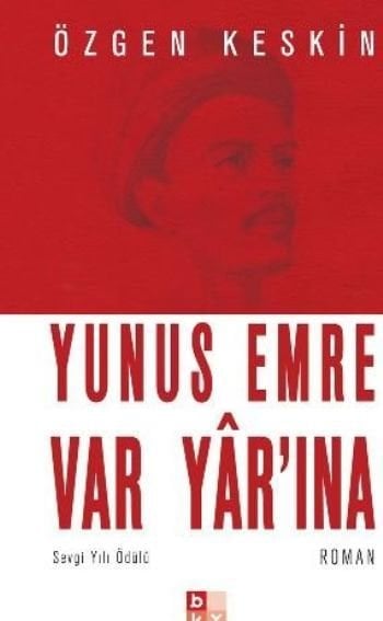 Yunus Emre Var Yâr'ına