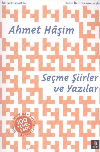 Seçme Şiirler ve Yazılar, Ahmet Haşim