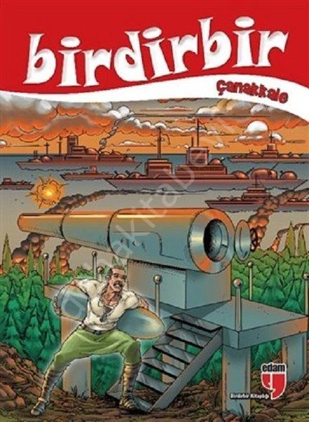 BİRDİRBİR ÇANAKKALE