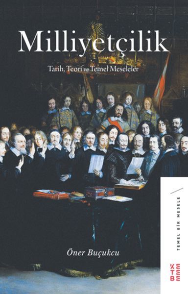 Milliyetçilik Tarih, Teori ve Temel Meseleler, Öner Buçukcu