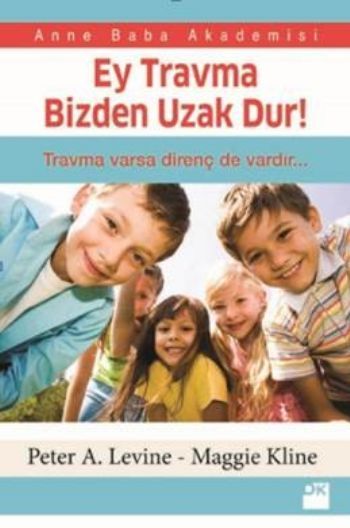 Ey Travma Bizden Uzak Dur!, Maggie Kline, Doğan Kitap
