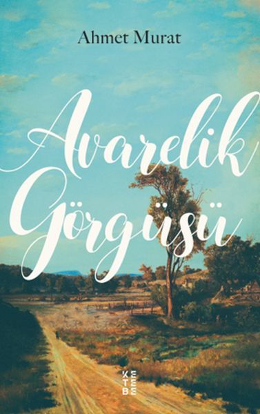 Avarelik Görgüsü, Ahmet Murat