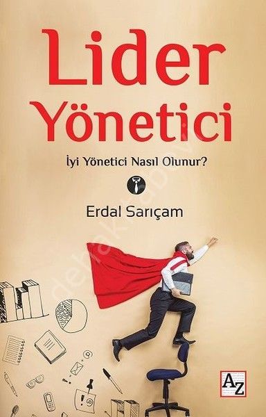 Lider Yönetici, Erdal Sarıçam