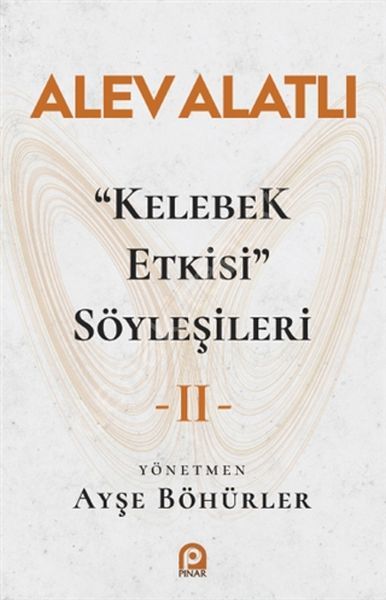 Kelebek Etkisi Söyleşileri - 2