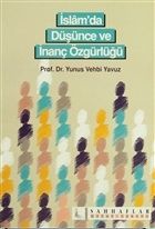 İslam'da Düşünce ve İnanç Özgürlüğü, Yunus Vehbi Yavuz