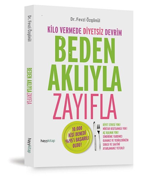Beden Aklıyla Zayıfla, Dr. Fevzi Özgönül