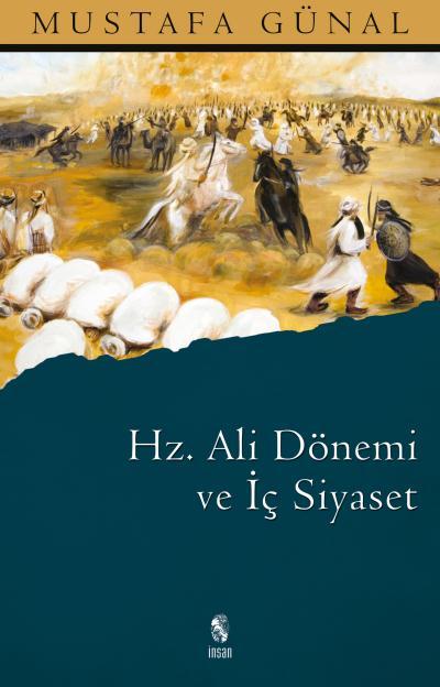 Hz. Ali Dönemi Ve İç Siyaset, İnsan Yayınları