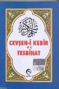Cevşen-i Kebir ve Tesbihat (Cep Boy), Cihan Yayınları