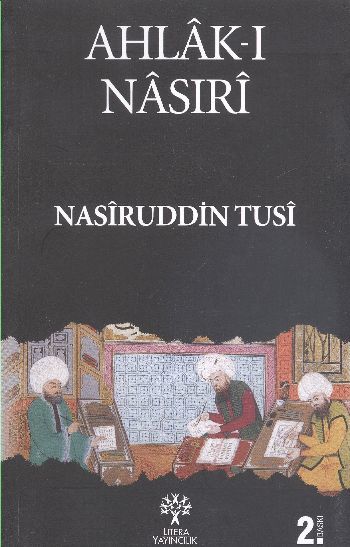 Ahlak ı Nasırı, Nasiruddin Tusi