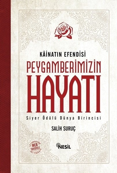 Kainatın Efendisi Peygamberimizin Hayatı (İki Cilt Bir Arada Ciltli), Salih Suruç