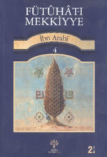 Fütuhat ı Mekkiyye 4, Muhyiddin İbn Arabi