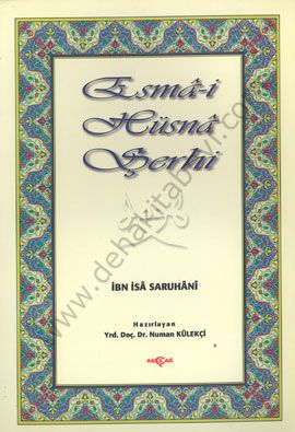 Esma-i Hüsna Şerhi, Numan Külekçi