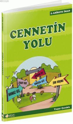 Cennetin Yolu, Yaşar Çıraklı