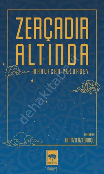 Zerçadır Altında, Marufcan Yoldaşev