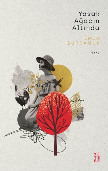 Yasak Ağacın Altında, Emin Gürdamur