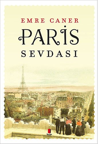 Paris Sevdası, Emre Caner