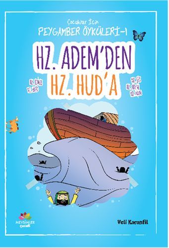Çocuklar İçin Peygamber Öyküleri-1 Hz. Adem´Den Hz. Hud´A, Mevsimler Kitap
