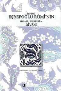 İznikli Eşrefoğlu Rumi'nin Hayatı - Eserleri ve Divanı, Kolektif, Sahhaflar Kitap Sarayı