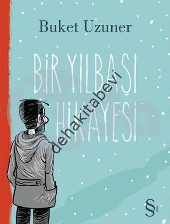 Bir Yılbaşı Hikâyesi, Buket Uzuner