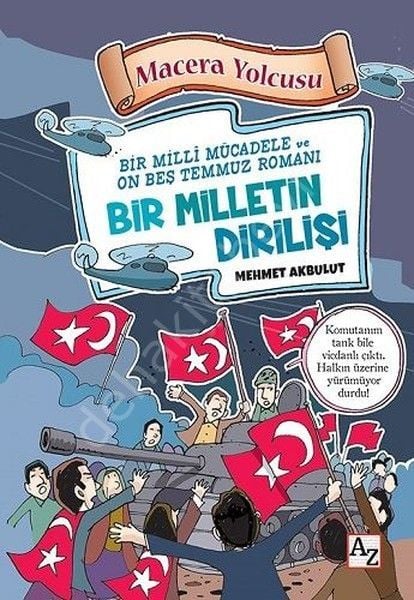 Macera Yolcusu Bir Milletin Dirilişi, Mehmet Akbulut