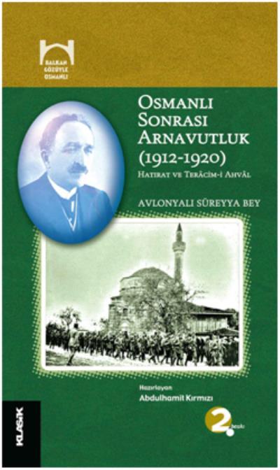 Osmanlı Sonrası Arnavutluk (1912-1920), Avlonyalı Süreyya Bey