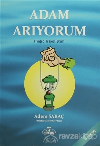 Adam Arıyorum, Adem Saraç
