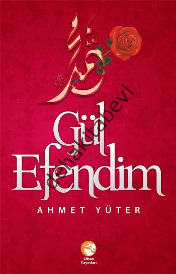 Gül Efendim, Ahmet Yüter